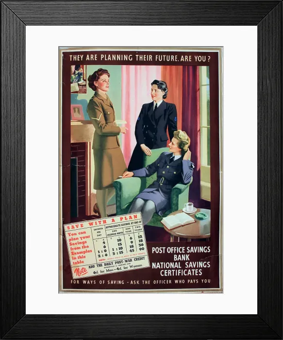 Framed Print : WW2 poster, They are planning their future. Are you? Save with a plan. Post Office Savings Bank, National Savings Certificates. For ways of saving - ask the officer who pays you. Date: circa 1942 Framed Print : WW2 poster, They are planning their future. Are you? Save with a plan. Post Office Savings Bank, National Savings Certificates. For ways of saving - ask the officer who pays you. Date: circa 1942
