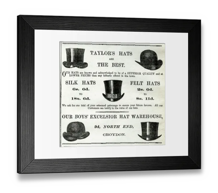 Framed Print : Advert for Taylor's Hats, Croydon, Surrey Framed Print : Advert for Taylor's Hats, Croydon, Surrey