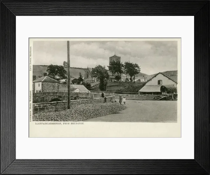 Framed Print : Llanfair Caereinion - View from Brynavon Framed Print : Llanfair Caereinion - View from Brynavon