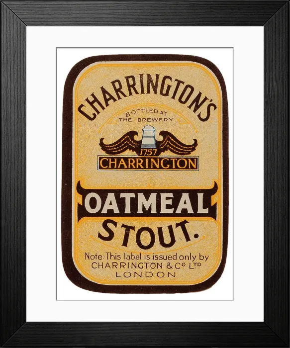 Framed Print : Charrington's Oatmeal Stout Framed Print : Charrington's Oatmeal Stout