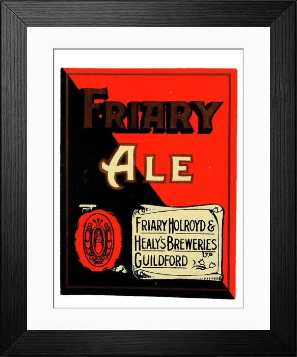 Framed Print : Friary Holroyd & Healy's Friary Ale Framed Print : Friary Holroyd & Healy's Friary Ale