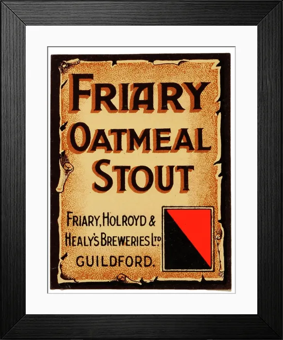 Framed Print : Friary, Holroyd & Healy's Friary Oatmeal Stout Framed Print : Friary, Holroyd & Healy's Friary Oatmeal Stout