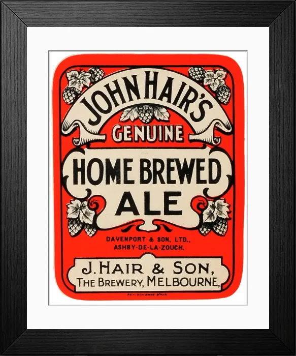Framed Print : John Hair's Home Brewed Ale Framed Print : John Hair's Home Brewed Ale