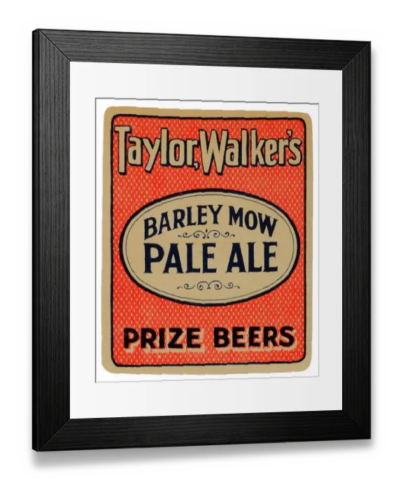 Framed Print : Taylor, Walker's Barley Mow Pale Ale Framed Print : Taylor, Walker's Barley Mow Pale Ale