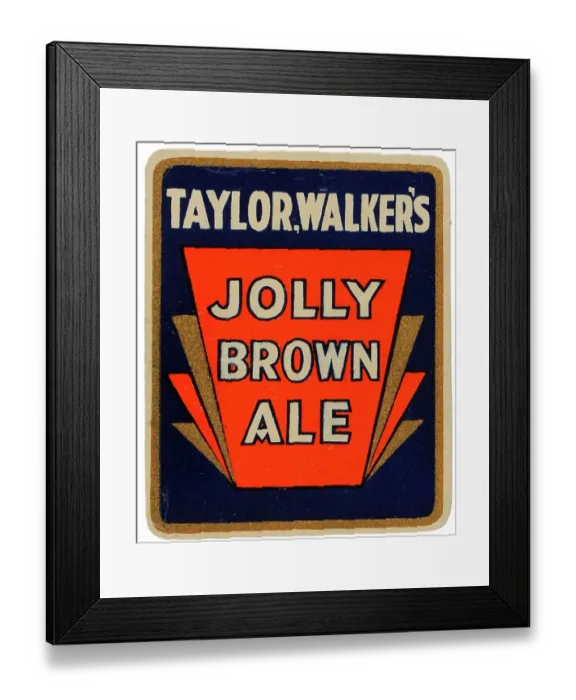 Framed Print : Taylor, Walker's Jolly Brown Ale Framed Print : Taylor, Walker's Jolly Brown Ale