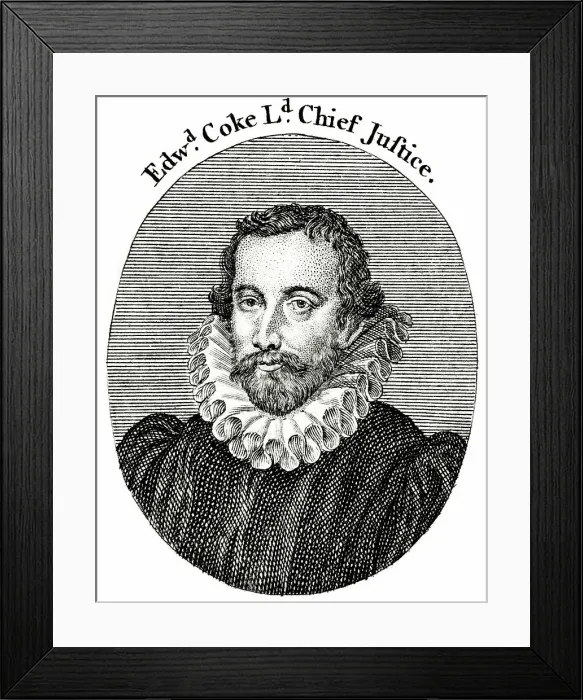 Framed Print : Sir Edward Coke, Lord Chief Justice Framed Print : Sir Edward Coke, Lord Chief Justice