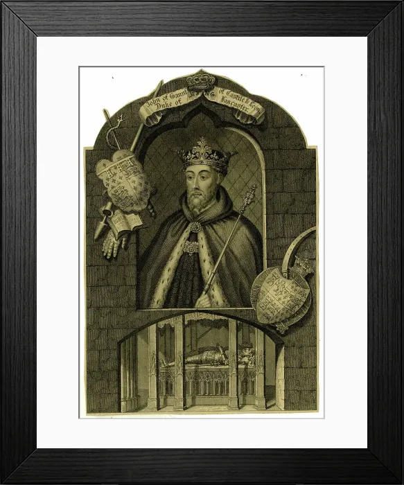 Framed Print : John of Gaunt, Duke of Lancaster, Castile and Leon Framed Print : John of Gaunt, Duke of Lancaster, Castile and Leon