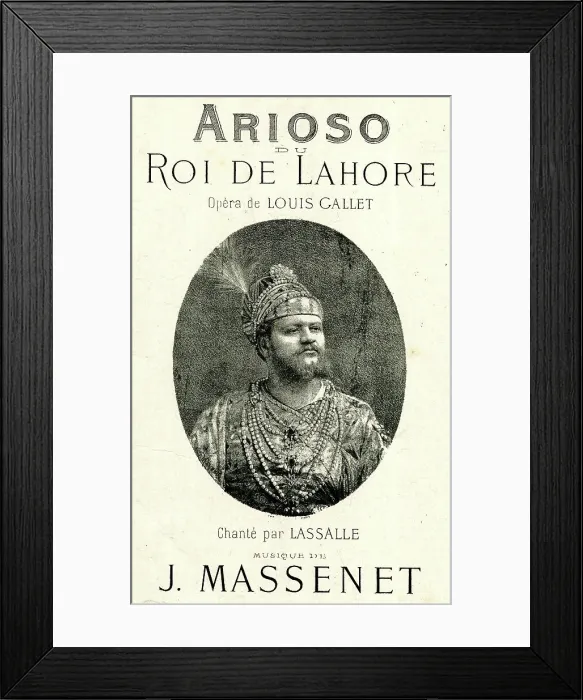 Framed Print : Music cover, Arioso du Roi de Lahore, opera by Massenet Framed Print : Music cover, Arioso du Roi de Lahore, opera by Massenet