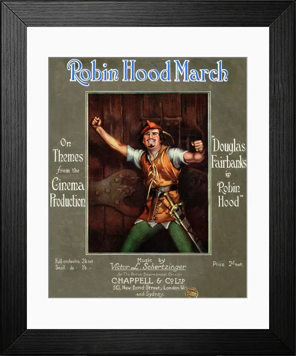 Framed Print : Music cover, Robin Hood March, Douglas Fairbanks Framed Print : Music cover, Robin Hood March, Douglas Fairbanks
