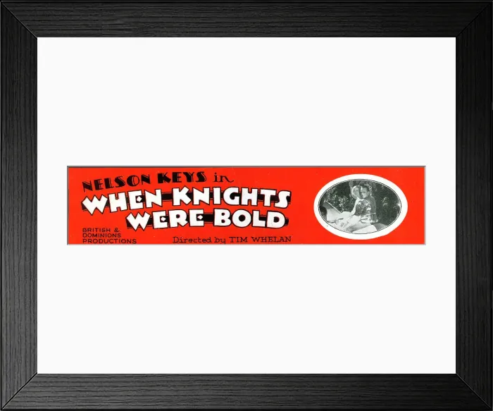 Framed Print : Nelson Keys in film, When Knights Were Bold Framed Print : Nelson Keys in film, When Knights Were Bold