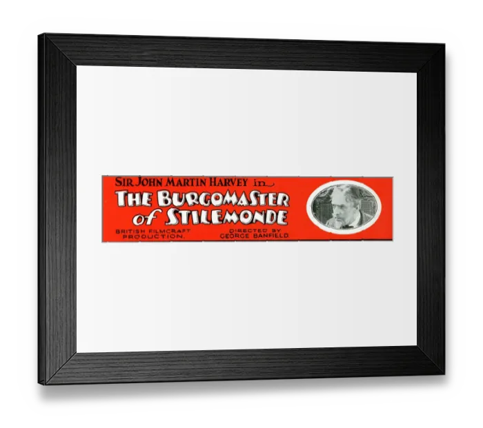 Framed Print : Sir John Martin Harvey in The Burgomaster of Stilemonde Framed Print : Sir John Martin Harvey in The Burgomaster of Stilemonde