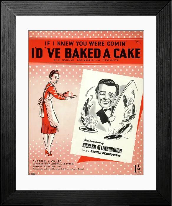 Framed Print : If I Knew You Were Comin I'd've Baked a Cake Framed Print : If I Knew You Were Comin I'd've Baked a Cake