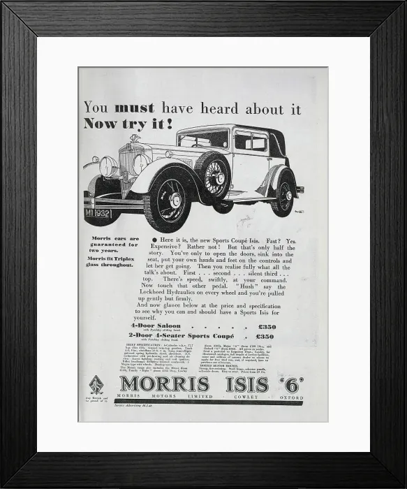 Framed Print : An advert for the new Sports Coupe Isis 6 from Morris, also available as a 4-door saloon. Date: circa 1932 Framed Print : An advert for the new Sports Coupe Isis 6 from Morris, also available as a 4-door saloon. Date: circa 1932