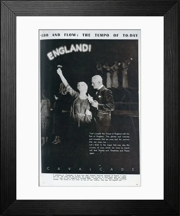 Framed Print : Noel Coward's Cavalcade was a thirty-year retrospect of England in peace and war. It ran at the Theatre Royal, Drury Lane between October 1931 and September 1932 and had a cast and crew of over 400 individuals. Date: circa 1931 Framed Print : Noel Coward's Cavalcade was a thirty-year retrospect of England in peace and war. It ran at the Theatre Royal, Drury Lane between October 1931 and September 1932 and had a cast and crew of over 400 individuals. Date: circa 1931