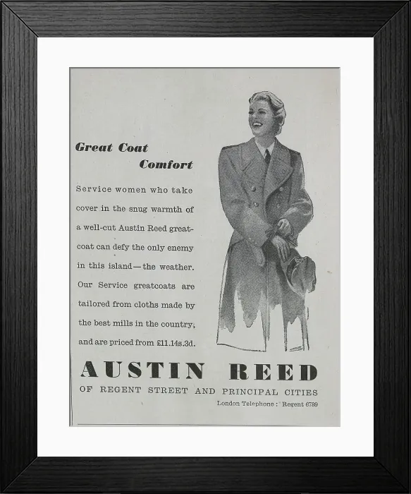 Framed Print : Wartime advert for Austin Reed, promoting their women's greatcoats. Date: 1943 Framed Print : Wartime advert for Austin Reed, promoting their women's greatcoats. Date: 1943