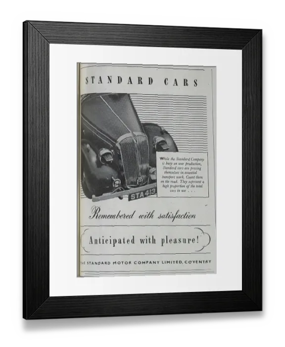 Framed Print : Advert for Standard Cars, temporarily unavailable for civilian purchase, due to the war. Date: 1943 Framed Print : Advert for Standard Cars, temporarily unavailable for civilian purchase, due to the war. Date: 1943