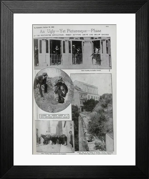 Framed Print : Photographs showing scenes after the Portuguese Revolution. Captioned, Sailors Guarding the Quelhas Convent, Searching for fugitive Priests in a newly discovered subterranean passage, Soldiers Guarding Back Entrance to the Monastery Framed Print : Photographs showing scenes after the Portuguese Revolution. Captioned, Sailors Guarding the Quelhas Convent, Searching for fugitive Priests in a newly discovered subterranean passage, Soldiers Guarding Back Entrance to the Monastery