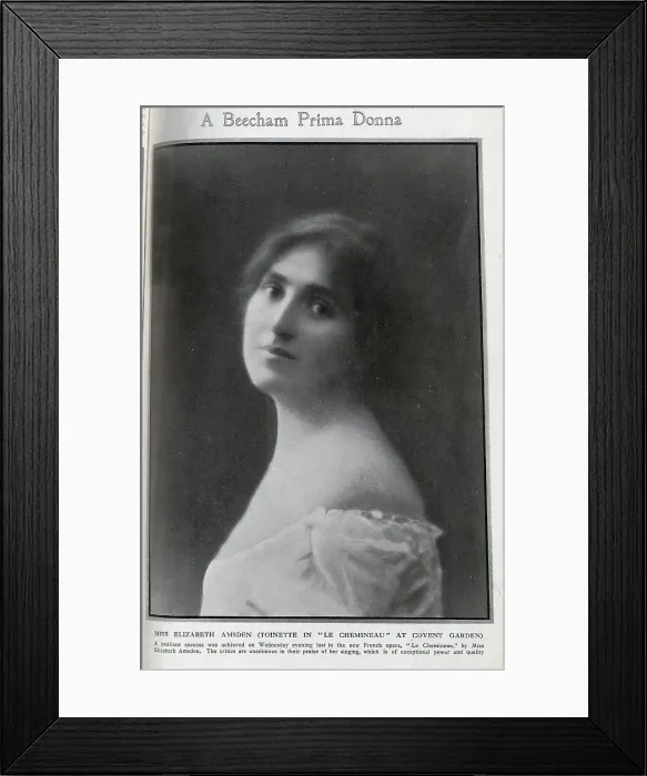 Framed Print : Elizabeth Amsden, soprano (1881-1966), studio portrait in soft focus. Captioned, A Beecham Primadonna, with description, Miss Elizabeth Amsden (Toinette In Le Chemineau At Covent Garden) Framed Print : Elizabeth Amsden, soprano (1881-1966), studio portrait in soft focus. Captioned, A Beecham Primadonna, with description, Miss Elizabeth Amsden (Toinette In Le Chemineau At Covent Garden)