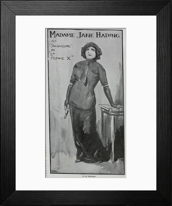 Framed Print : Jane Hading, actress, theatrical illustration in role, in dark clothes with hand gun. Captioned in the illustration, Madame Jane Hading as Jacqueline in Madame X, in a section, The Hippodrome Framed Print : Jane Hading, actress, theatrical illustration in role, in dark clothes with hand gun. Captioned in the illustration, Madame Jane Hading as Jacqueline in Madame X, in a section, The Hippodrome
