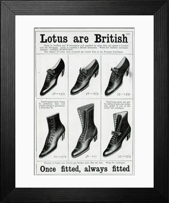 Framed Print : Advertisement for Lotus Shoes, captioned Lotus are British'. With Illustrations of women's shoes and boots, description of quality and how to order Framed Print : Advertisement for Lotus Shoes, captioned Lotus are British'. With Illustrations of women's shoes and boots, description of quality and how to order