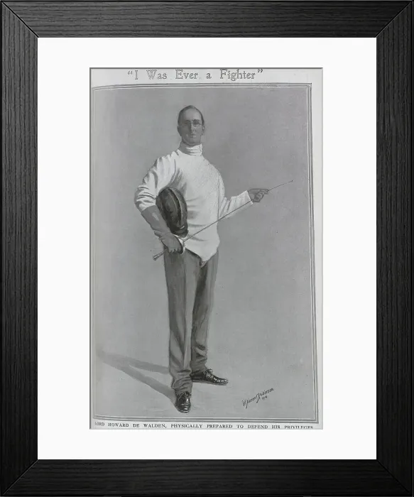 Framed Print : Lord Howard de Walden, illustration by W Howard Robinson, in fencing outfit with epee and face guard. Captioned I was ever a fighter'. With description, Physically prepared to defend his privileges Framed Print : Lord Howard de Walden, illustration by W Howard Robinson, in fencing outfit with epee and face guard. Captioned I was ever a fighter'. With description, Physically prepared to defend his privileges