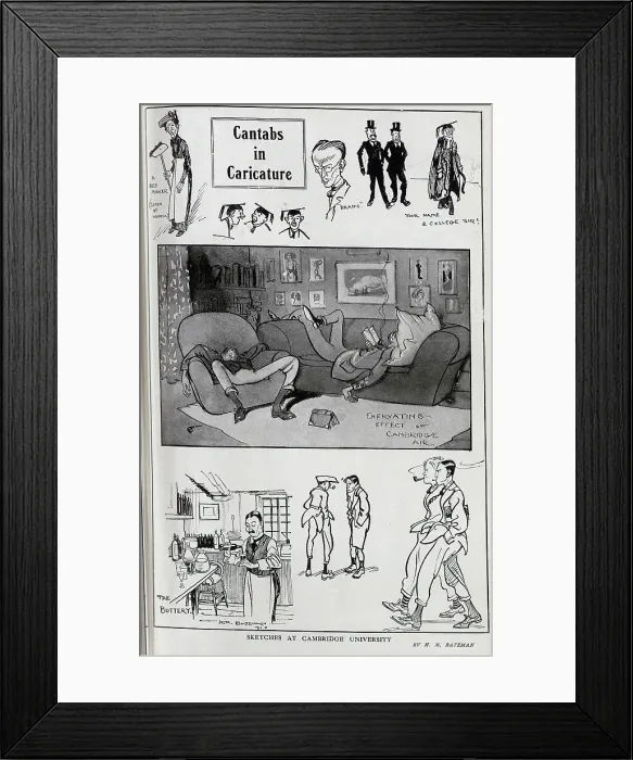 Framed Print : Caricature illustrations of students, staff and academics at Cambridge University by H M Bateman. Captioned, Cantabs in Caricature'. Showing A Bed Maker (Senex et Horrida), Brain, Your name and college Sir Framed Print : Caricature illustrations of students, staff and academics at Cambridge University by H M Bateman. Captioned, Cantabs in Caricature'. Showing A Bed Maker (Senex et Horrida), Brain, Your name and college Sir