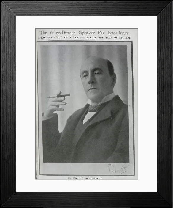 Framed Print : Anthony Hope Hawkins (1863-1933), novelist and playwright, formal studio portrait smoking cigarette. Captioned, The After-Dinner Speaker Par Excellence: a portrait study of a famous orator and man of letters Framed Print : Anthony Hope Hawkins (1863-1933), novelist and playwright, formal studio portrait smoking cigarette. Captioned, The After-Dinner Speaker Par Excellence: a portrait study of a famous orator and man of letters
