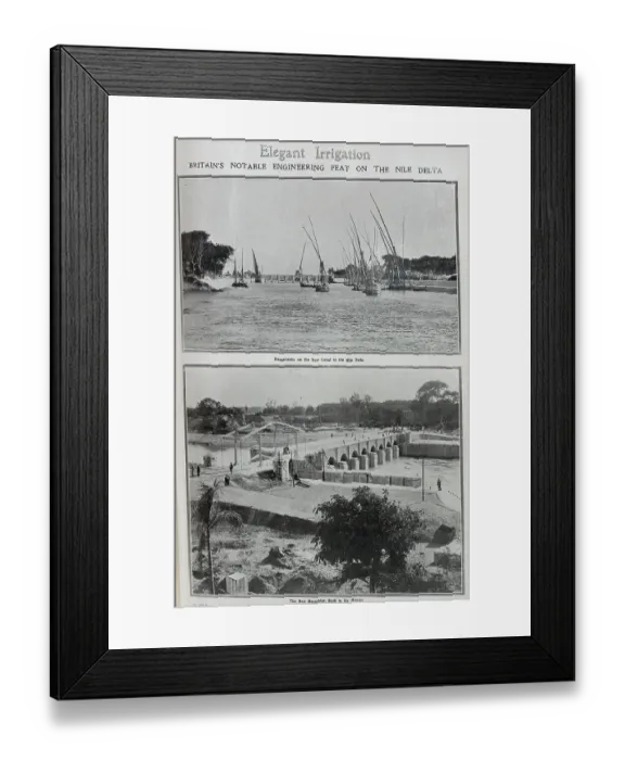 Framed Print : Photographs of boats and engineering work on the Nile Delta irrigation. Captioned, Elegant Irrigation: Britain's notable engineering feat on the Nile Delta Framed Print : Photographs of boats and engineering work on the Nile Delta irrigation. Captioned, Elegant Irrigation: Britain's notable engineering feat on the Nile Delta