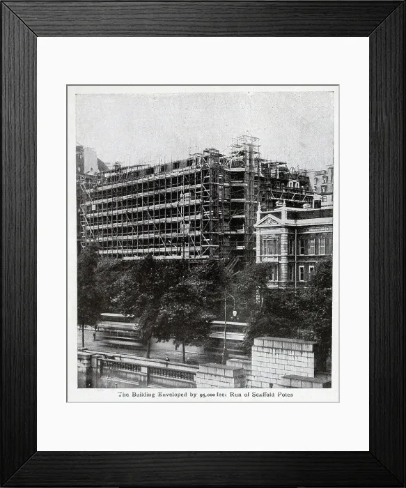 Framed Print : Savoy Hotel in scaffolding, captioned The Building Enveloped by 95, 000 feet Run of Scaffold Poles'. From an article The Savoy Extension: A World Record by George R Sims Framed Print : Savoy Hotel in scaffolding, captioned The Building Enveloped by 95, 000 feet Run of Scaffold Poles'. From an article The Savoy Extension: A World Record by George R Sims