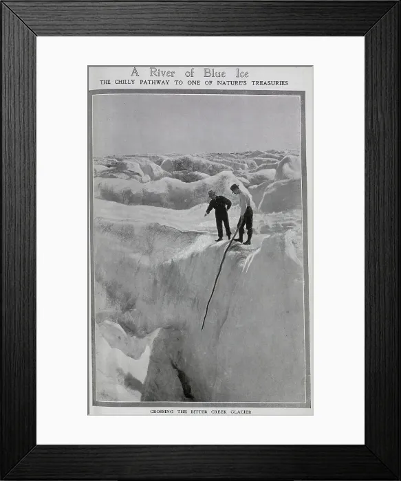 Framed Print : Photograph of two men, crossing Bitter Creek Glacier, British Columbia, Canada. Captioned, A River of Blue Ice: the chilly pathway to one of nature's treasuries'. Bitter Creek had been the scene of a recent gold rush. Date: 1910