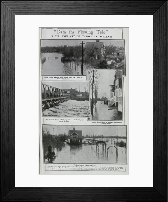 Framed Print : Photographs of the River Thames flooding, at Twyford, Marsh Mills, and Wargrave. Captioned, Dam the Flowing Tide: Is the vain cry of Thames-side residents Framed Print : Photographs of the River Thames flooding, at Twyford, Marsh Mills, and Wargrave. Captioned, Dam the Flowing Tide: Is the vain cry of Thames-side residents