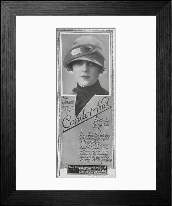 Framed Print : Advertisement for Condor Hats. Showing Mrs Edna Best modelling a hat. With description, It is a felt hat with strap effect across the front, caught up by a buckle'. Edna Clare Best, actress (1900-1974). Date: 1925 Framed Print : Advertisement for Condor Hats. Showing Mrs Edna Best modelling a hat. With description, It is a felt hat with strap effect across the front, caught up by a buckle'. Edna Clare Best, actress (1900-1974). Date: 1925