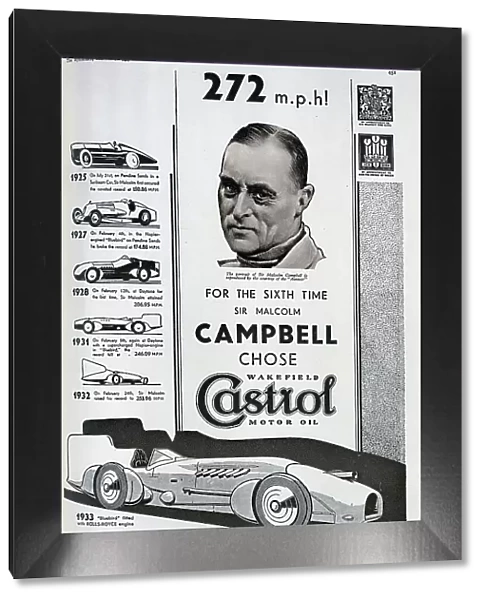 Advertisement for Castrol motor oil. Showing Sir Malcolm Campbell (1885-1948), his record breaking Bluebird'car, and details of all six of his land speed records