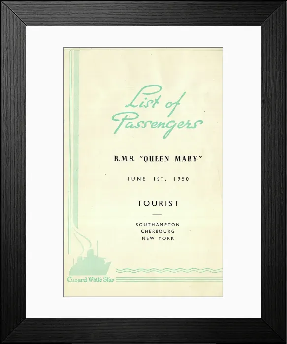 Framed Print : Cunard White Star, RMS Queen Mary, Passenger List Framed Print : Cunard White Star, RMS Queen Mary, Passenger List