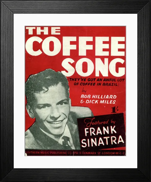 Framed Print : Music cover, The Coffee Song, Frank Sinatra Framed Print : Music cover, The Coffee Song, Frank Sinatra