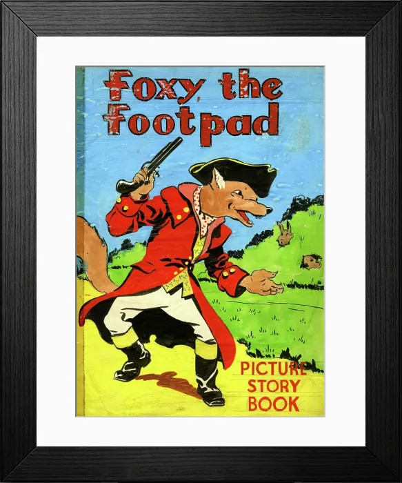 Framed Print : Cover design, Foxy the Footpad, picture story book Framed Print : Cover design, Foxy the Footpad, picture story book