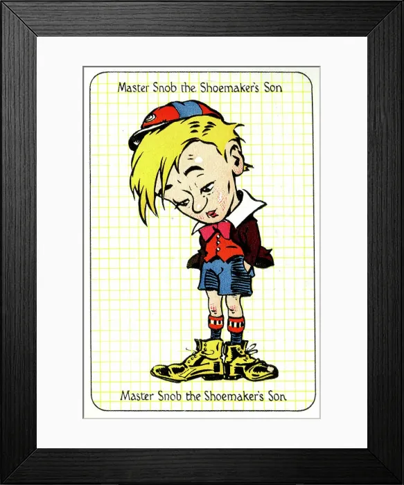 Framed Print : Master Snob the Shoemaker's Son Framed Print : Master Snob the Shoemaker's Son