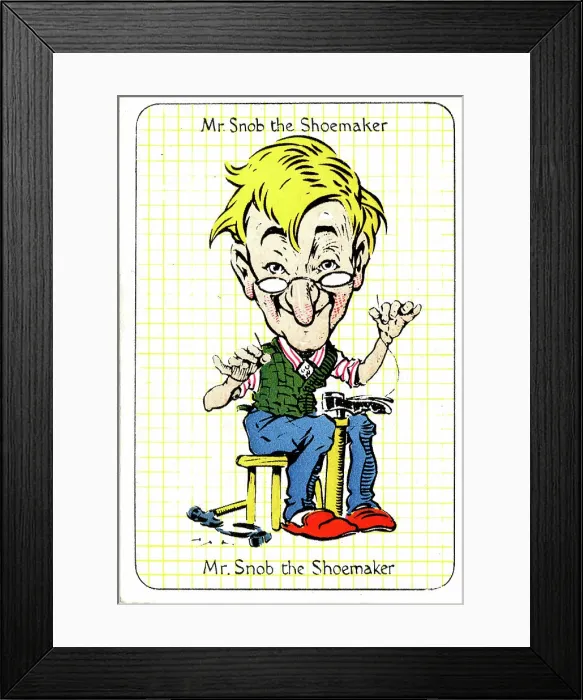 Framed Print : Mr Snob the Shoemaker Framed Print : Mr Snob the Shoemaker