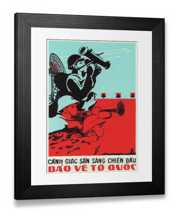 Framed Print : Vietnamese Patriotic Poster - Vigilant and ready Framed Print : Vietnamese Patriotic Poster - Vigilant and ready