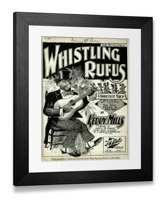 Framed Print : Music cover, Whistling Rufus, by Kerry Mills Framed Print : Music cover, Whistling Rufus, by Kerry Mills