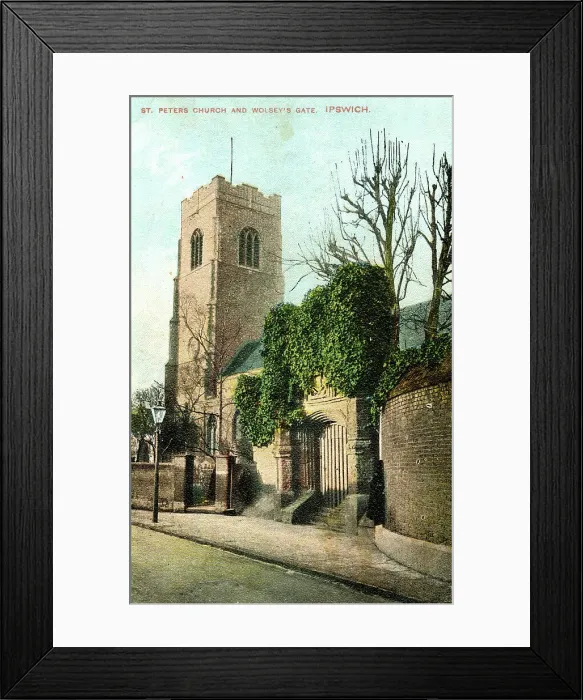 Framed Print : St Peter's Church and Wolsey's Gate, Ipswich, Suffolk Framed Print : St Peter's Church and Wolsey's Gate, Ipswich, Suffolk