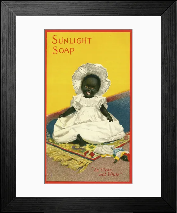 Framed Print : Advert, Sunlight Soap, black baby girl and doll Framed Print : Advert, Sunlight Soap, black baby girl and doll