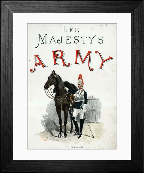 Framed Print : Her Majesty's Army by Walter Richards, The Horse Guards Framed Print : Her Majesty's Army by Walter Richards, The Horse Guards