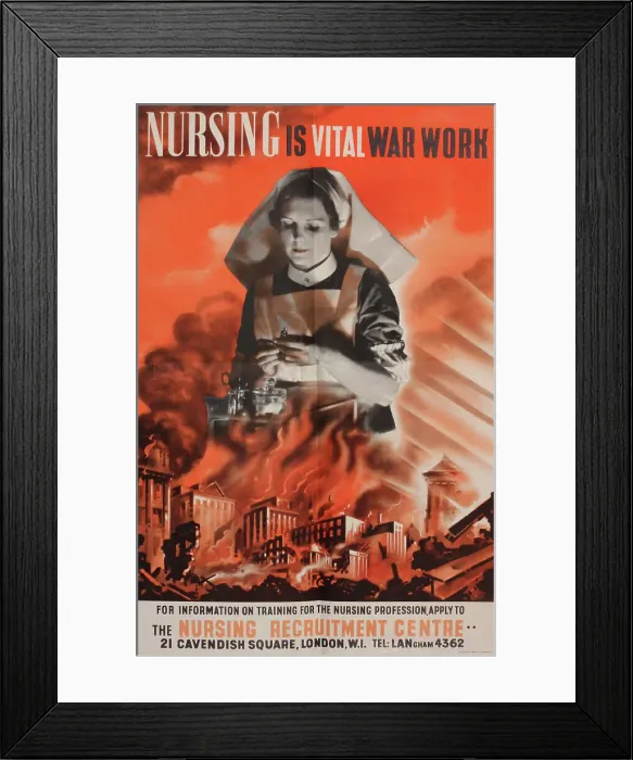 Framed Print : Recruitment poster, Nursing is Vital War Work, WW2 Framed Print : Recruitment poster, Nursing is Vital War Work, WW2