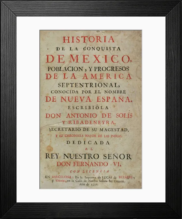 Framed Print : History of the Conquest of Mexico Framed Print : History of the Conquest of Mexico