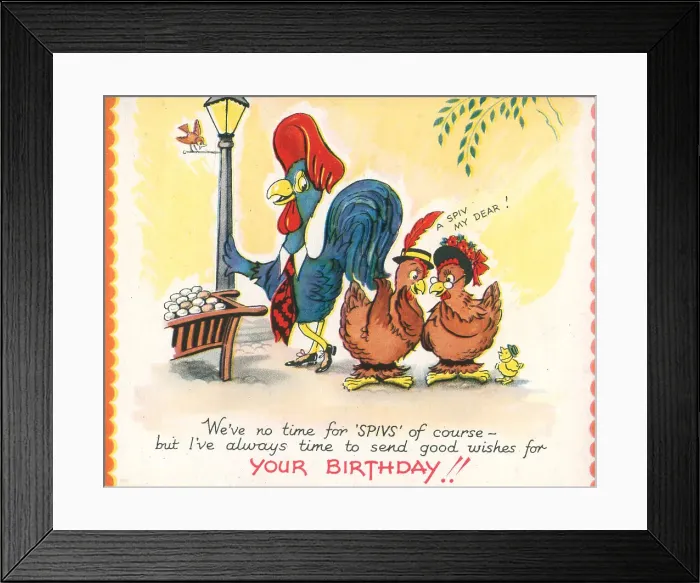 Framed Print : WW2 Birthday Card, No Time For Spivs Framed Print : WW2 Birthday Card, No Time For Spivs