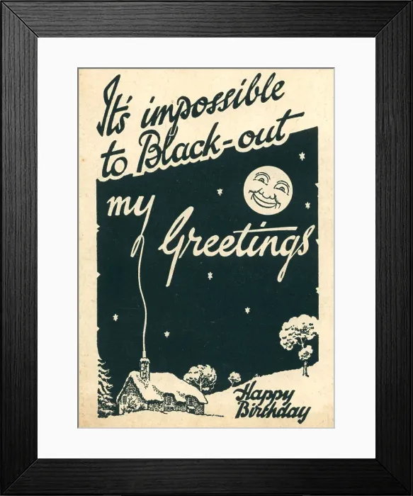 Framed Print : WW2 Blackout Birthday Card Framed Print : WW2 Blackout Birthday Card