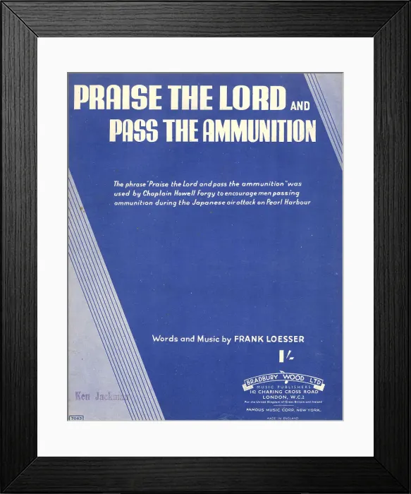 Framed Print : Praise The Lord And Pass The Ammunition Framed Print : Praise The Lord And Pass The Ammunition