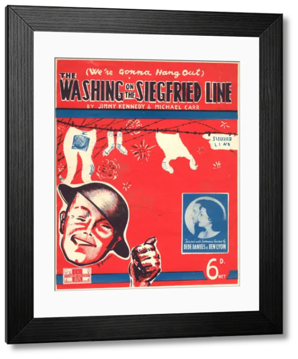 Framed Print : We're Gonna Hang Out The Washing On The Siegfried Line Framed Print : We're Gonna Hang Out The Washing On The Siegfried Line