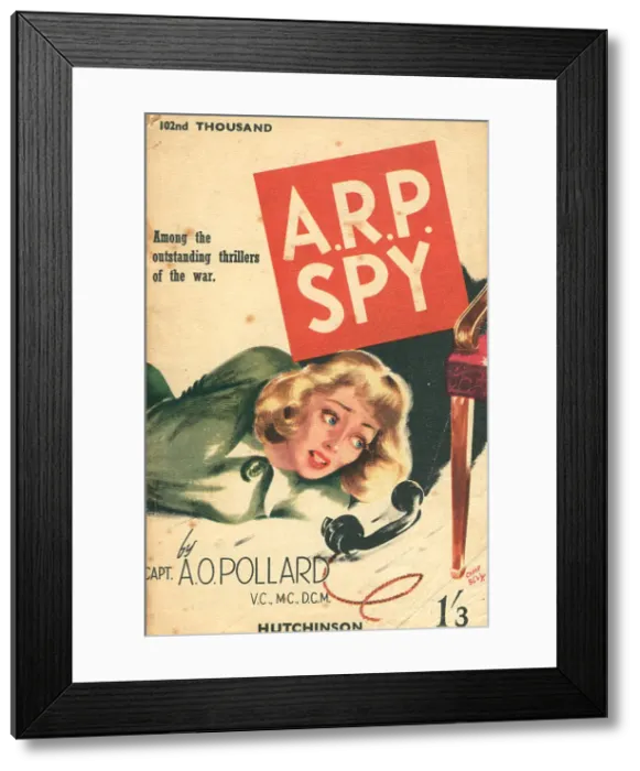 Framed Print : WW2 - A. R. P. Spy Framed Print : WW2 - A. R. P. Spy